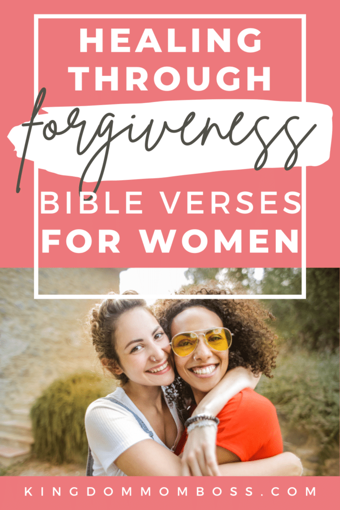 Two smiling women hug outdoors, exuding warmth and friendship. Above them, text reads "Healing Through Forgiveness: Bible Verses for Women."