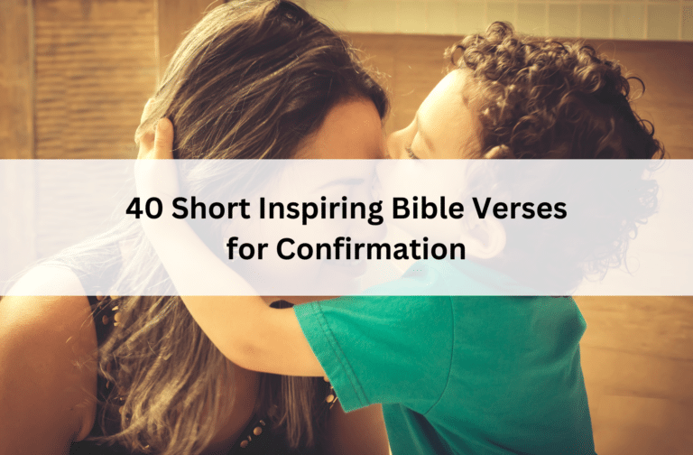 40 Short Inspiring Bible Verses for Confirmation
