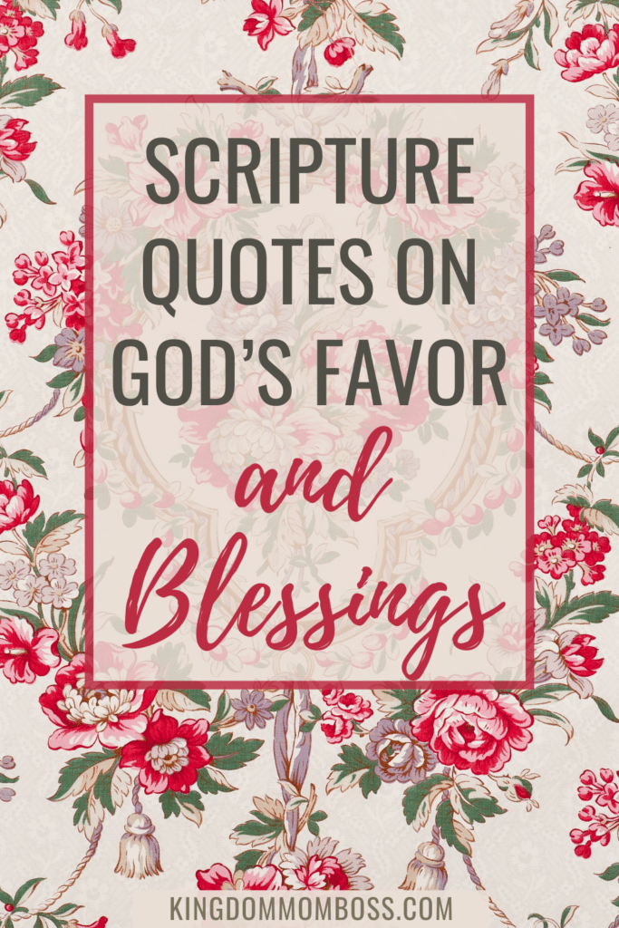 Floral background with red, pink, green flowers. Text reads "Scripture Quotes on God's Favor and Blessings" in bold and cursive fonts.