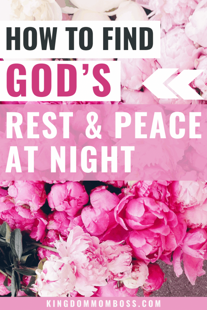 Text overlaying a pink peony background reads, "How to Find God's Rest & Peace at Night." The tone conveys calmness and spiritual guidance. The website link, "kingdommomboss.com", is on the bottom.