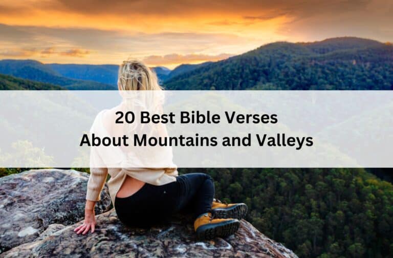 A woman sits on a rocky cliff overlooking a vast mountain landscape at sunset. Overlaid text reads, "20 Best Bible Verses About Mountains and Valleys."