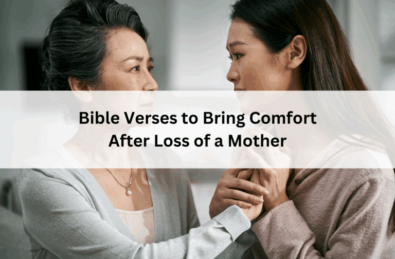 A younger woman and an older woman gaze into each other's eyes, holding hands for comfort. Text overlay reads: "Bible Verses to Bring Comfort After Loss of a Mother."