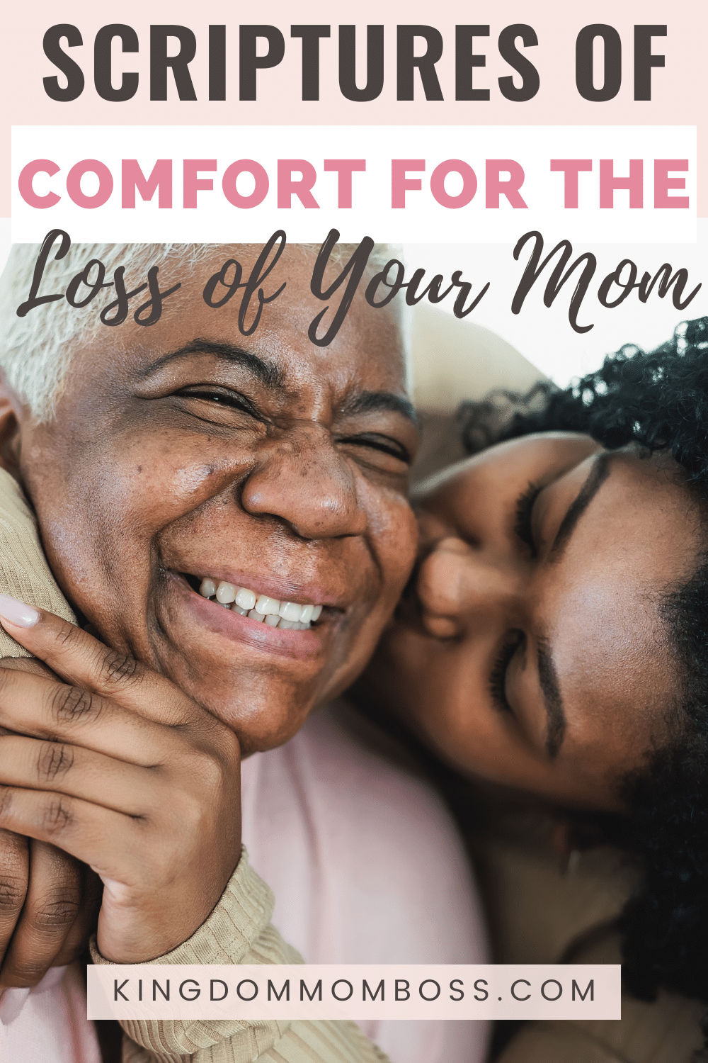 Bible Verses to Bring Comfort After Loss of a Mother