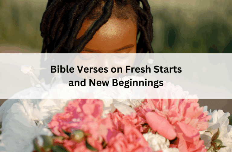 A woman with braided hair holds a bouquet of pink and white flowers against a blurred outdoor background. Text reads, "Bible Verses on Fresh Starts and New Beginnings."