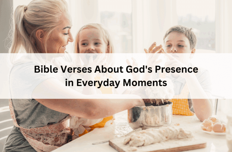 Smiling mom and kids baking together in a bright kitchen, with text overlay: “Bible Verses About God's Presence in Everyday Moments.”