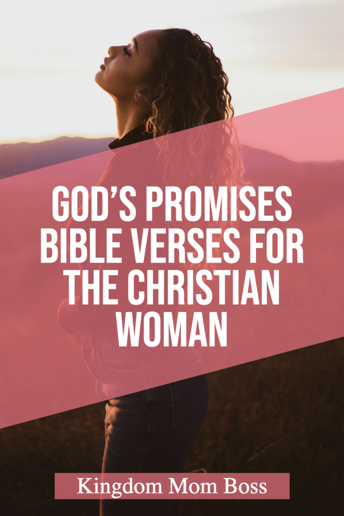 Woman standing at sunset with pink banner text about God’s promises and Bible verses for the Christian woman