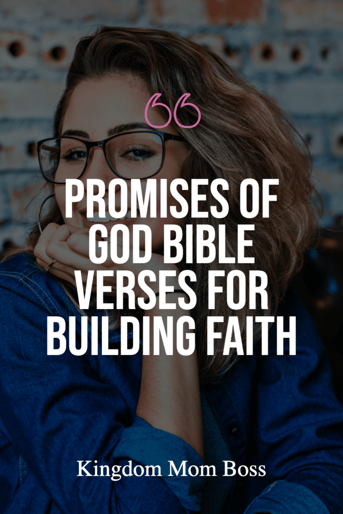 Smiling woman with glasses and denim shirt, overlaid text about promises of God Bible verses for building faith