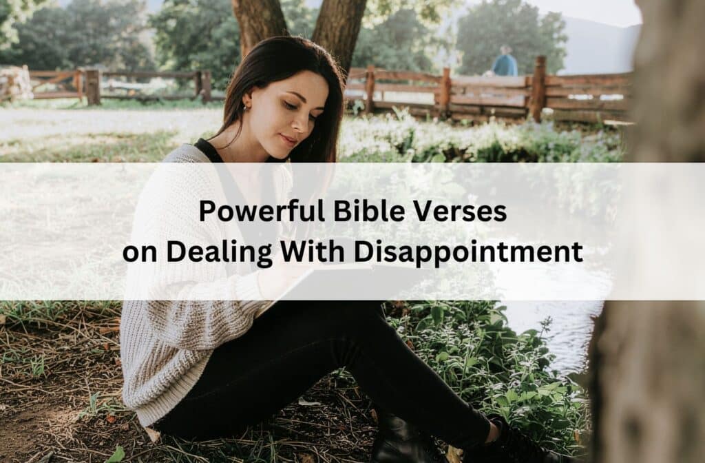 Woman sitting by a river under a tree, writing in a journal; overlay text reads “Powerful Bible Verses on Dealing With Disappointment.”