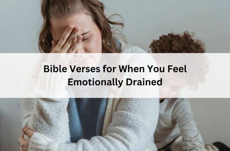 Overwhelmed woman with hand on forehead while child sits nearby; overlay text reads “Bible Verses for When You Feel Emotionally Drained.”