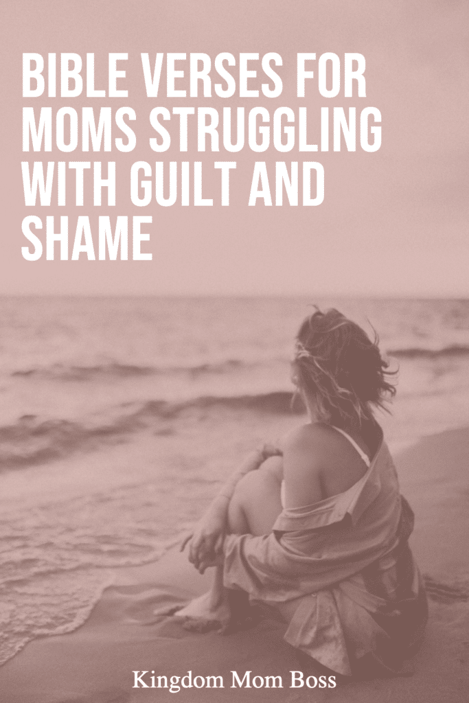 Muted beach image of a woman by the water with text overlay Bible Verses for Moms Struggling with Guilt and Shame.