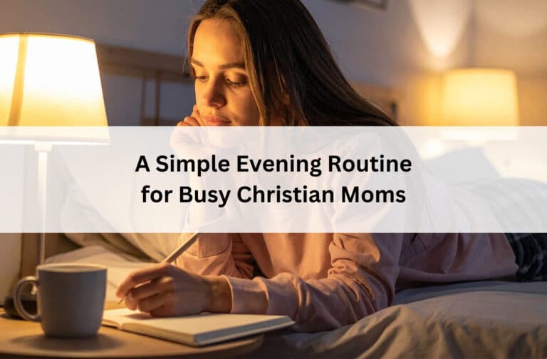 Woman journals in bed at night beneath the title “A Simple Evening Routine for Busy Christian Moms.